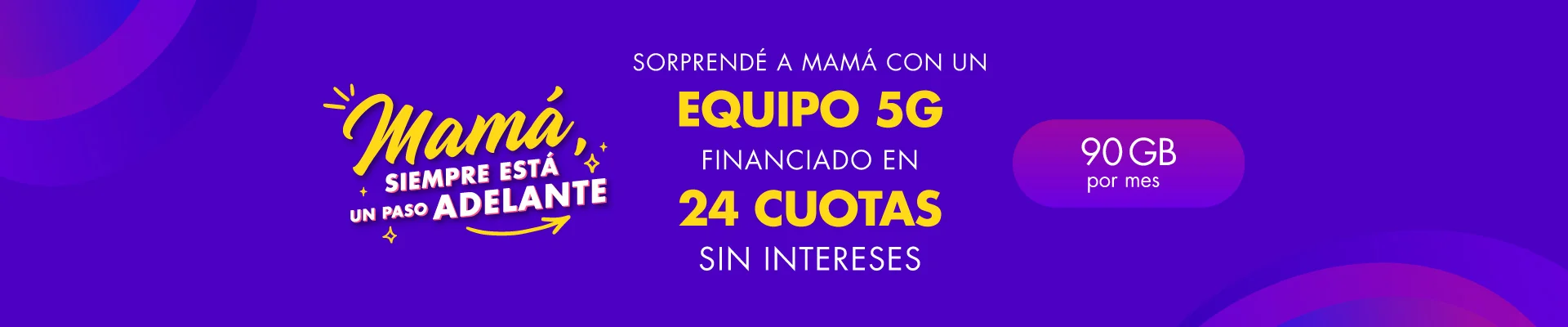 Banner ilustrativo sobre Mes mamá equipos 24 cuotas