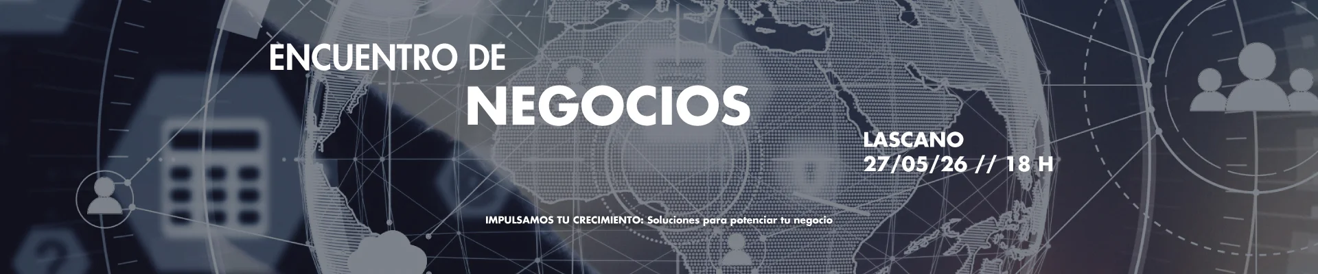 Banner ilustrativo sobre Encuentro de negocios Lascano