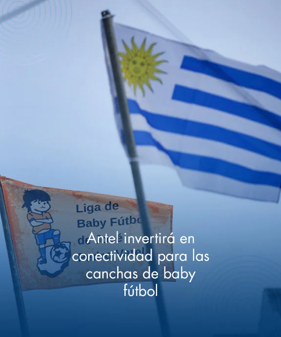 Banner ilustrativo sobre Antel invertirá en conectividad para las canchas de baby fútbol institucional - Antel, Canal 5 y Dinatel llevan la fiesta del fútbol a todo el país